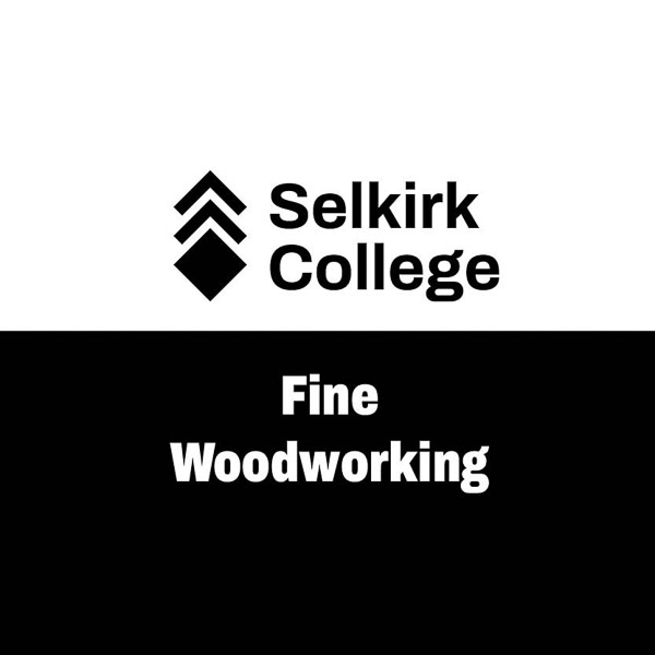 Selkirk College Fine Woodworking